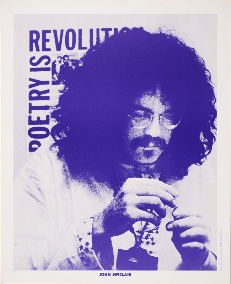 John Sinclair: Poetry Is Revolution